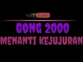 Download Lagu karaoke gong 2000 - menanti kejujuran