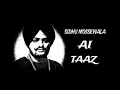 Lagu TAAZ - SIDHU MOOSEWALA SIDHU AI VOICE ( NAVAAN SANDHU ) MUSIC IRON BEATZ