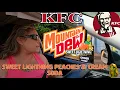 MOUNTAIN DEW PEACHES CREAM SWEET LIGHTNING AT KFC