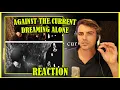 Download Lagu AGAINST THE CURRENT - DREAMING ALONE (feat. Taka from One Ok Rock) - FIRST TIME HEARING - REACTION