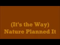 It's the Way Nature Planned It   THE FOUR TOPS