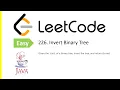 LeetCode Problem 226 Invert Binary Tree Java Solution