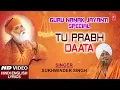 Download Lagu Guru Nanak Jayanti Special I Tu Prabhu Daata I SUKHWINDER SINGH I Full HD Video I Halla Bol