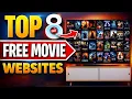 Top 8 Websites to Watch FREE Movies TV Shows No Sign up 2026 Update