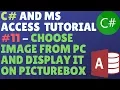 C And Ms Access Database Tutorial - How To Choose Image From PC And Display It On Picturebox