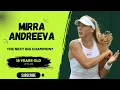 Lagu MIRRA ANDREEVA THE NEXT BIG CHAMPION ?