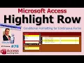Highlight Current Row with Conditional Formatting in Microsoft Access Continuous Forms - Fitness 78