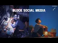 3 secrets to block social media during study time