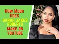 How Much Does Sarah Jakes Roberts Make On YouTube Sarah Jakes Roberts Net Worth