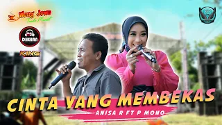 Download CINTA YANG MEMBEKAS - ANISA RAHMA ft PAK MONO KYS - WONGJOWO MADIUN x DHEHAN AUDIO live REMBANG MP3