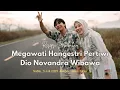 Download Lagu Resepsi Pernikahan Megawati Hangestri Pertiwi dan Dio Novandra Wibawa