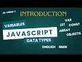INTRO TO JAVASCRIPT VARIABLES DATA TYPES