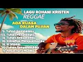 Download Lagu Lagu Rohani Kristen Reggae ❤#lagukristenrohani #lagurohaniterbaru #music #reggae 