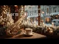 Lagu Warm Christmas Jazz Saxophone ~ Cozy Cafe Vibes for Snowy Nights \u0026 Coffee