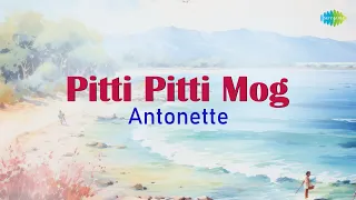 pitti pitti mog antonette chris perry konkani song
