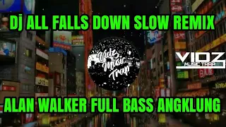 DJ ALL FALLS DOWN TIKTOK VIRAL! ALAN WALKER REMIX SLOW | FULL BASS ANGKLUNG |