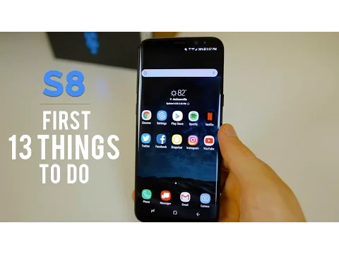 Download MP3 Samsung Galaxy S8: First 13 Things To Do After Unboxing! | Galaxy S8 Tips