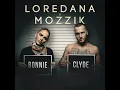 Bonnie & clyde - Loredana & Mozzik