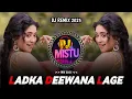 Download Lagu 🌊LADKA DEEWANA LAGE REMIX 🔥 DJREMIXSONG 🥀 90'S EVERGREENHITS 🌸 DJMISTU 