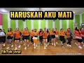 Download Lagu HARUSKAH AKU MATI || TIKTOK VIRAL || SENAM KREASI @sanggarsenamatya8917