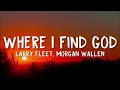 Larry Fleet - Where I Find God (Lyrics)(feat. Morgan Wallen)