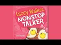 Lacey Walker Nonstop Talker Read-Aloud for Kids