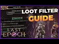 Loot Filter GUIDE Start VORLAGE fur Last Epoch Anfanger Guide