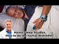 Home Sleep Studies - How to do the Itamar WatchPAT