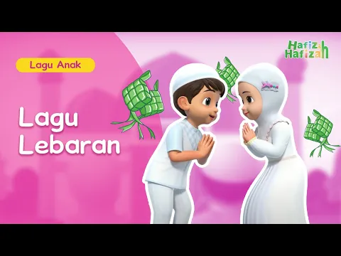 Download MP3 Lagu Anak Islami | Bernyanyi Lagu Lebaran | Hafiz \u0026 Hafizah