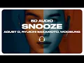 Lagu Agust D - Snooze (feat. Ryuichi Sakamoto, WOOSUNG) [8D AUDIO] 🎧USE HEADPHONES🎧