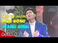 Download Lagu Cho Kỷ Niệm Mùa Đông | NS Anh Bằng | Mạnh Đình | Asia 6