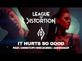Download Lagu LEAGUE OF DISTORTION - It Hurts So Good feat. Christoph Wieczorek (Official Video) | Napalm Records