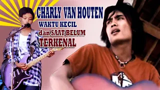 Download CHARLY VAN HOUTEN KECIL dan SAAT BELUM JADI ARTIS PAPAN ATAS MP3