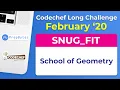 CodeChef February Long Challenge 2020 - School of Geometry SNUG