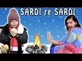 Download Lagu SARDI re SARDI | Funny Types of kids during Winter Season | Aayu and Pihu Show