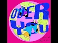 吳思賢Ben Wu《OVER YOU》feat.孫盛希Shi Shi Official Audio