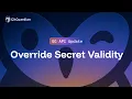Validity-Override API Tutorial Confirm If a Leaked Secret Is Still Exploitable
