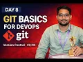 Git Basics for DevOps Day 8 Complete Beginner Guide
