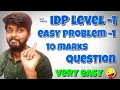 IDP Level 1 Easy Problem 1 10-Mark Question Explained with Python Code by Shiva Prasad M