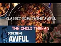 Classic Something Awful - The Chili Thread