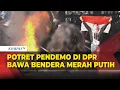 Download Lagu Potret Pendemo Bentangkan Bendera Merah Putih hingga Bakar Ban,  Protes Gaji \u0026 Tunjangan DPR