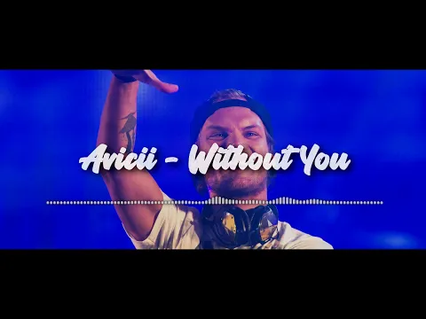 Download MP3 Avicii - Without You (feat. Sandro Cavazza) 1 HOUR