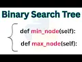 Python Program To Implement Binary Search Tree Program 7 Min and Max Key