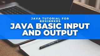 Java Tutorial for Beginners using Eclipse Java Basic Input and Output
