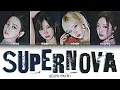Download Lagu aespa (에스파) – Supernova Lyrics (Color Coded Han/Rom/Eng) Download Lagu aespa (에스파) – Supernova Lyrics (Color Coded Han/Rom/Eng)