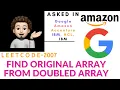 Find Original Array From Doubled Array Google Easy Explanation codestorywithMIK
