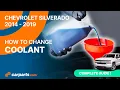 How to change the Coolant 2014 - 2019 5 3 Chevrolet Silverado
