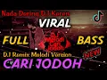 Download Lagu Nada Dering Keren🎧DJ Remix VIRAL TikTok Terbaru Melodi Version🎵CARI JODOH 🎵Notification Sound