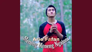 Download Meneng Meneng Ngatoni MP3