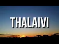 Vidya Vox - Thalaivi  (Lyrics)